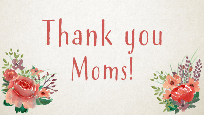 Example of downloadable Thank you Moms slide for Mother's Day worship service.