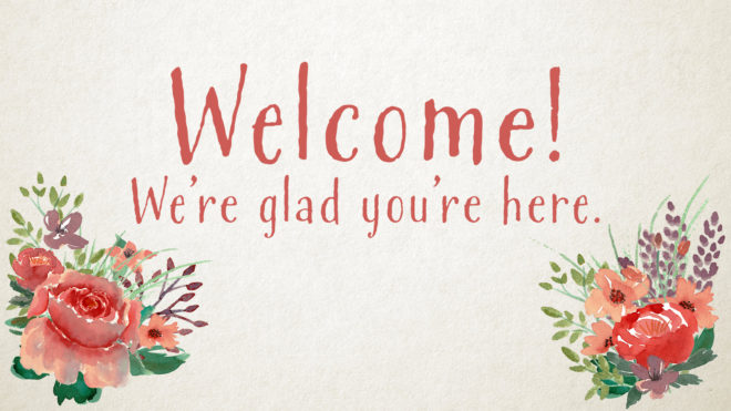 Example of downloadable Welcome slide for Mother's Day worship service.